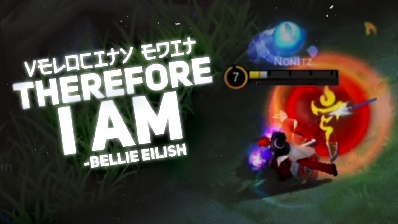 Therefore i am - MLBB Velocity