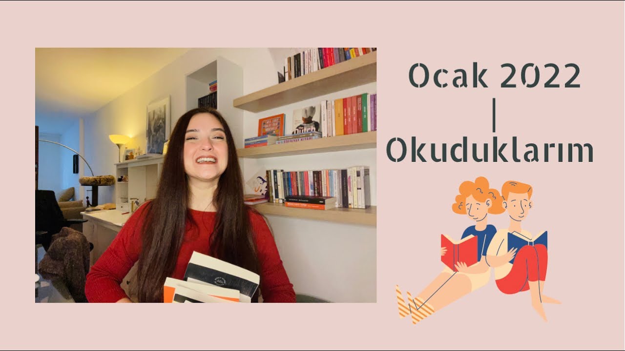 Ocak 2022 | Okuduklarım
