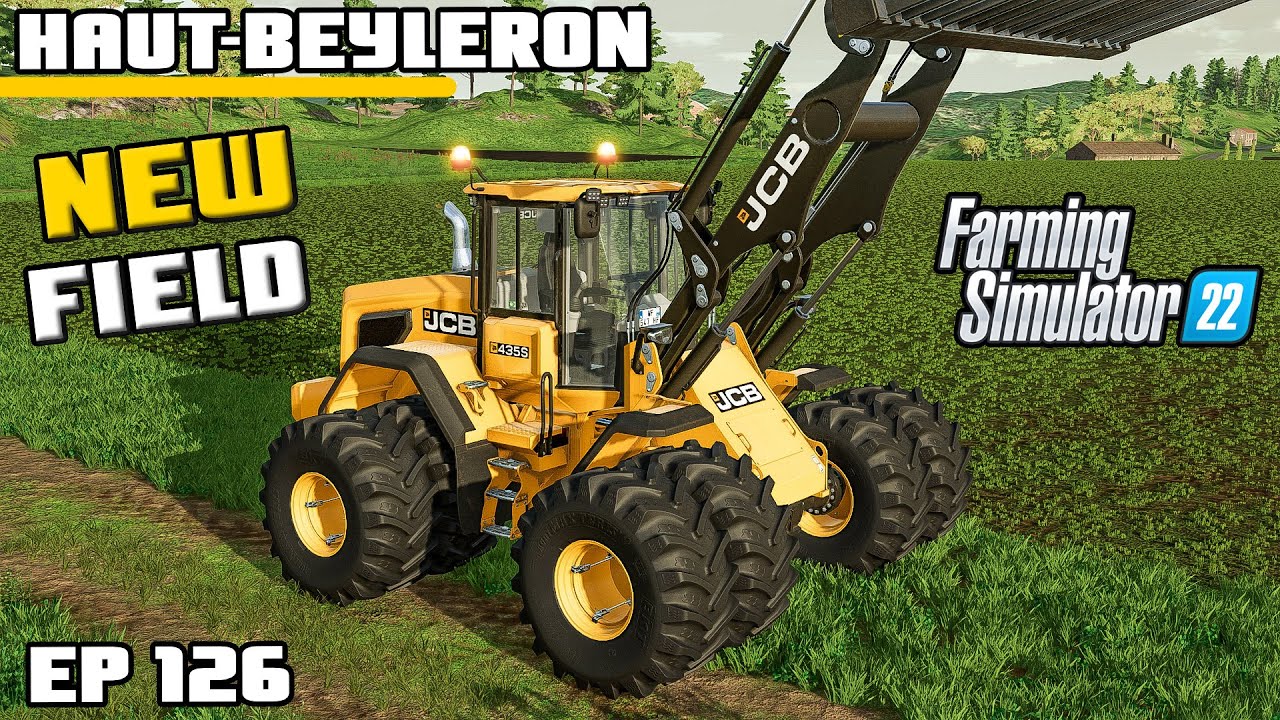 НОВОЕ ПОЛЕ, БОЛЬШИЕ КОЛЁСА! | Farming Simulator 22 - Haut-Beyleron | Эпизод 126