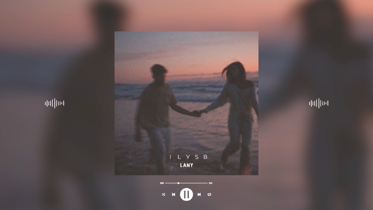 lany - ilysb stripped (slowed & reverb)