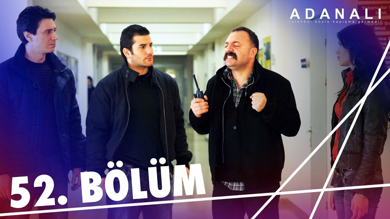 Adanalı 52. Bölüm