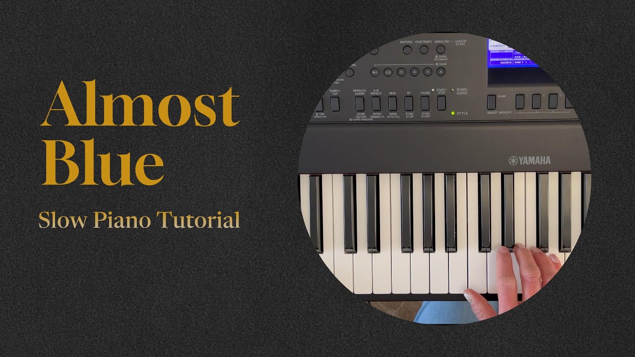 Slow Piano Tutorial | Almost Blue by Elvis Costello