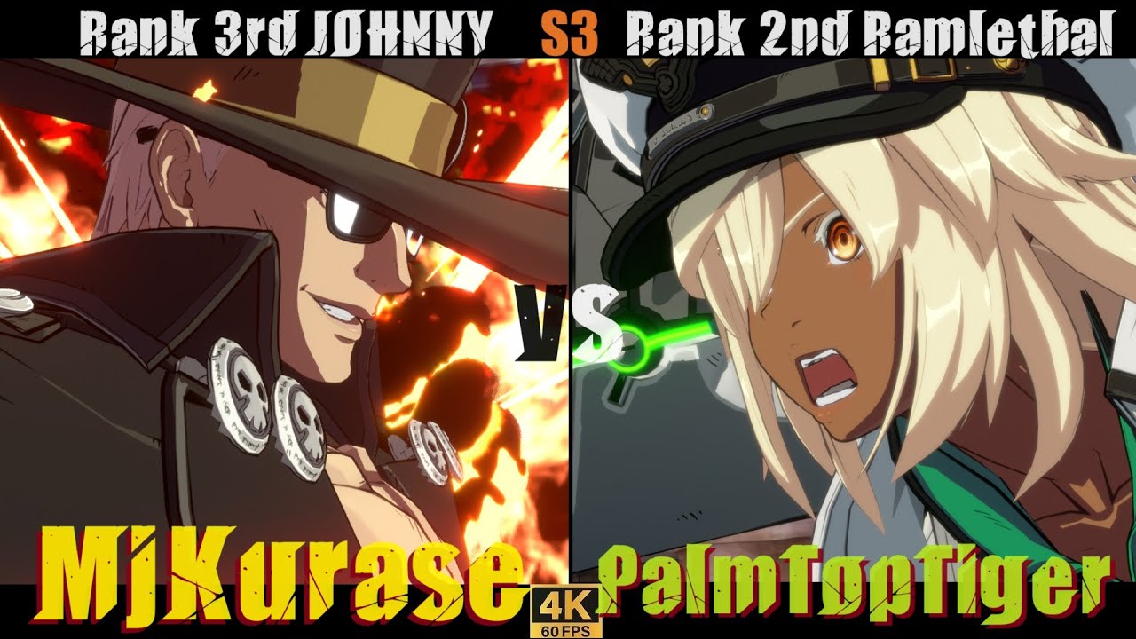GGST➤ Rank 3rd JOHNNY/ジョニー[ MjKurase ] vs Rank 3rd Ramlethal /ラムレザル [ PalmTopTiger ]GuiltyGearStrive