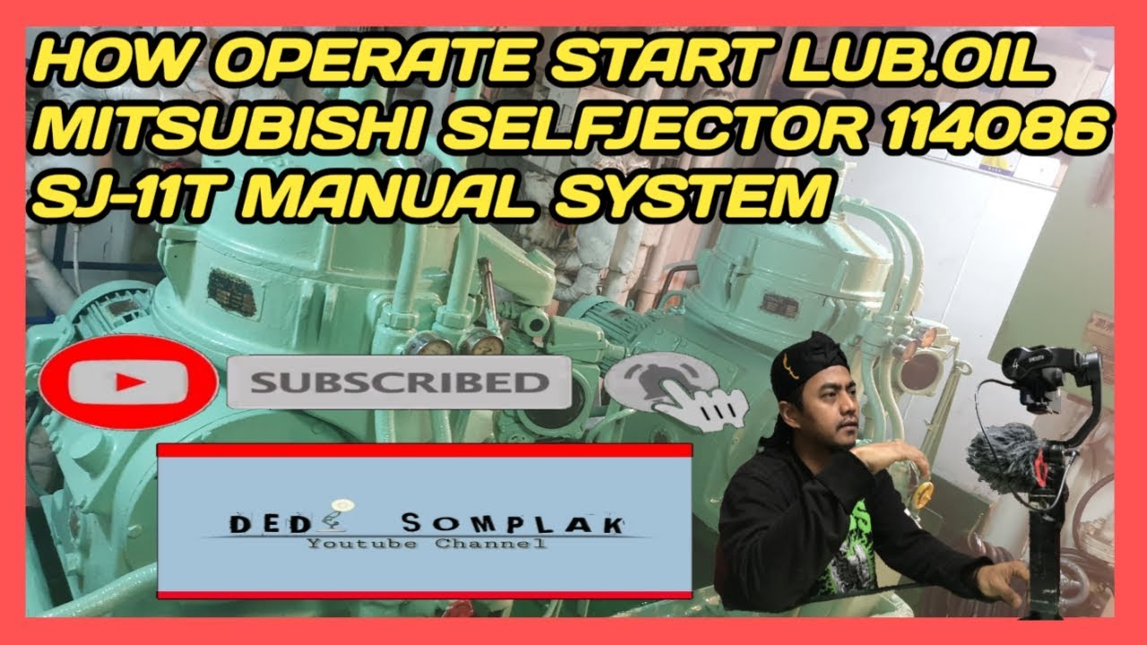 START MANUAL LUB.OIL PURIFIER MITSUBISHI SELFJECTOR 114086 || SM3