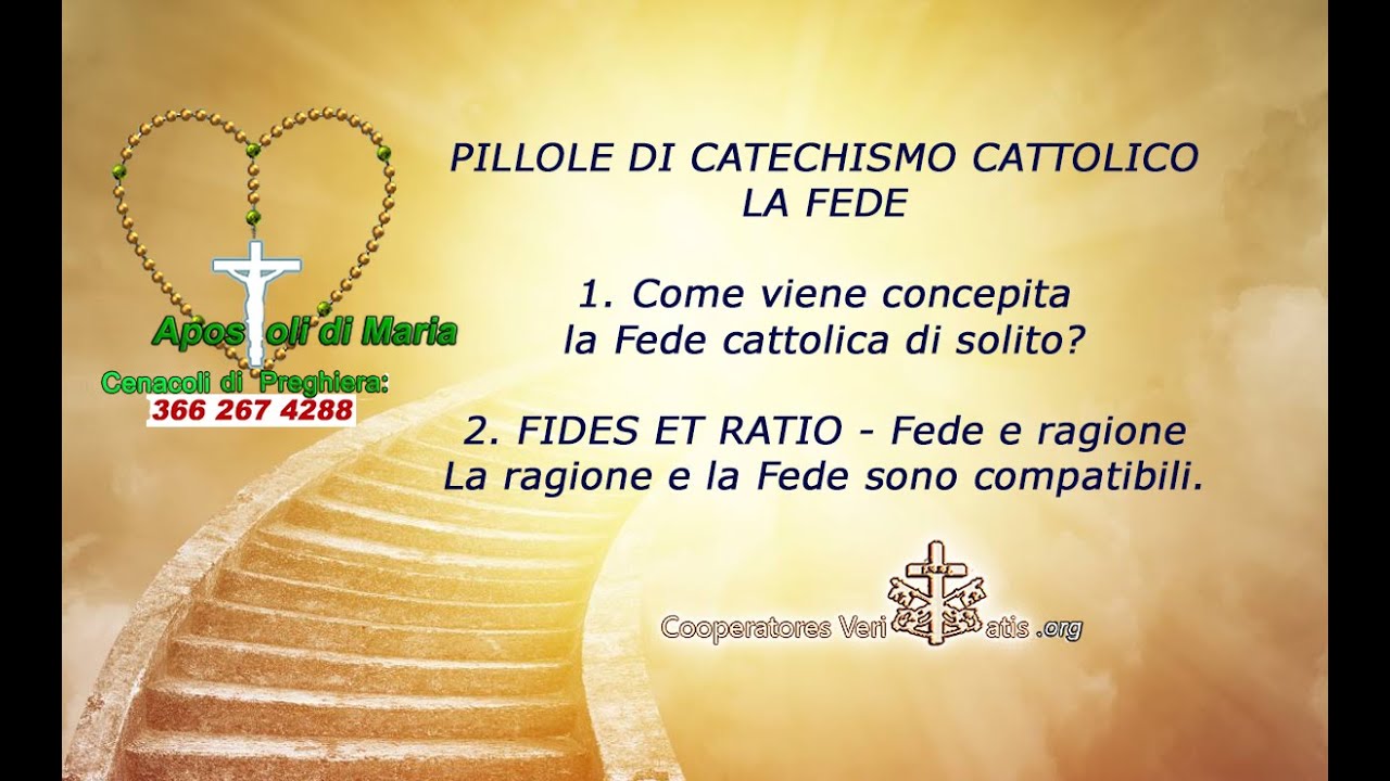 Cosa &egrave; la Fede Cattolica? (1)