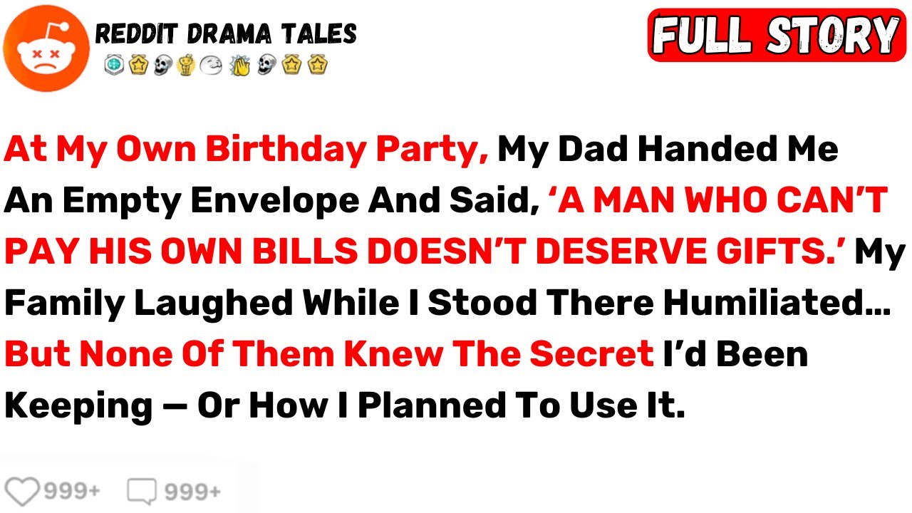 At My Own Birthday Party, My Dad Handed Me An Empty Envelope And Said... - Best Reddit Stories