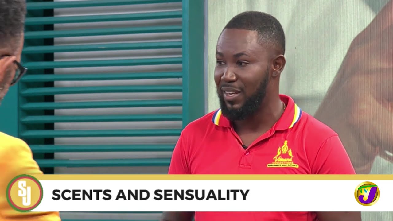 Scents And Sensuality | TVJ Smile Jamaica