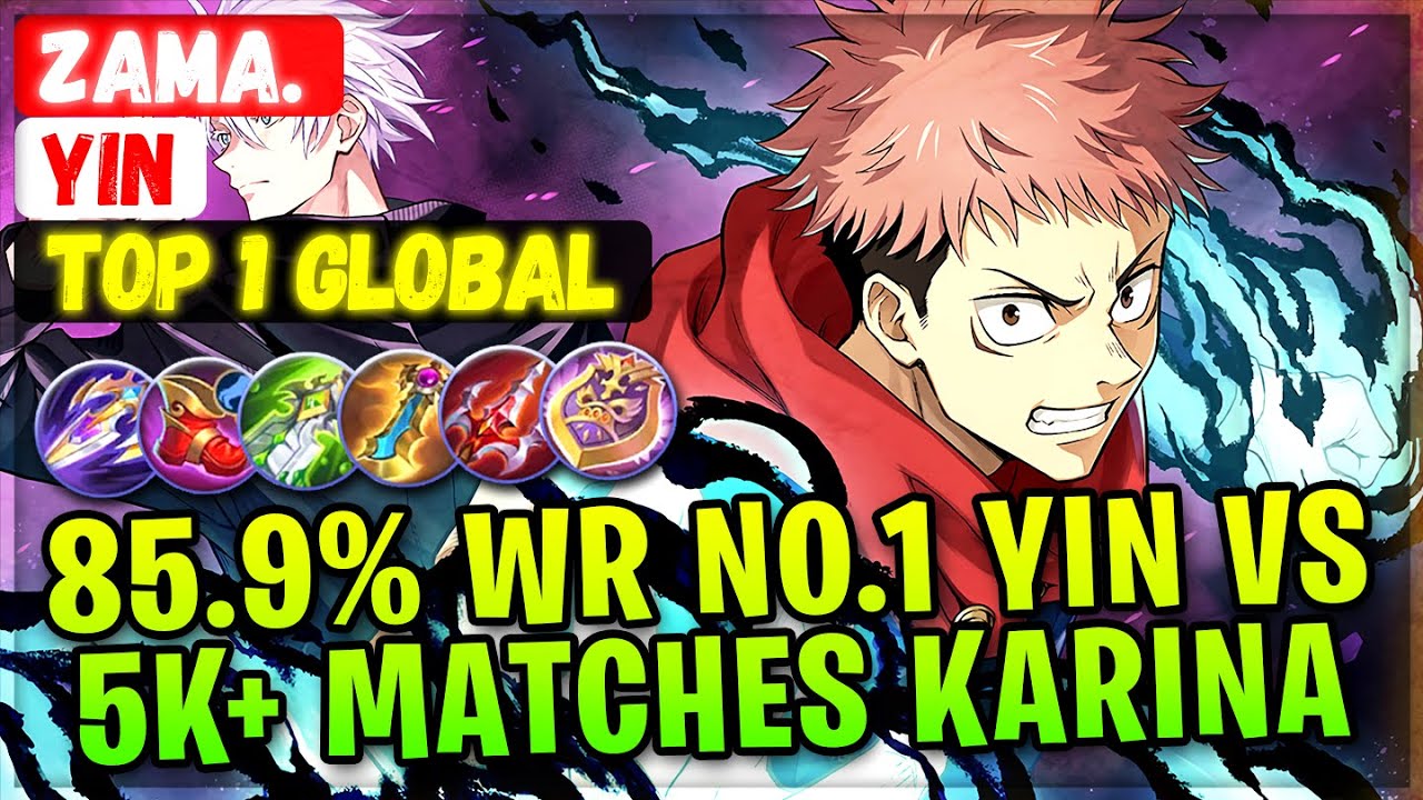 85.9% Win Rate No.1 Yin VS 5k+ Matches Global Karina [ Top Global Yin ] Zama. - Mobile Legends Build