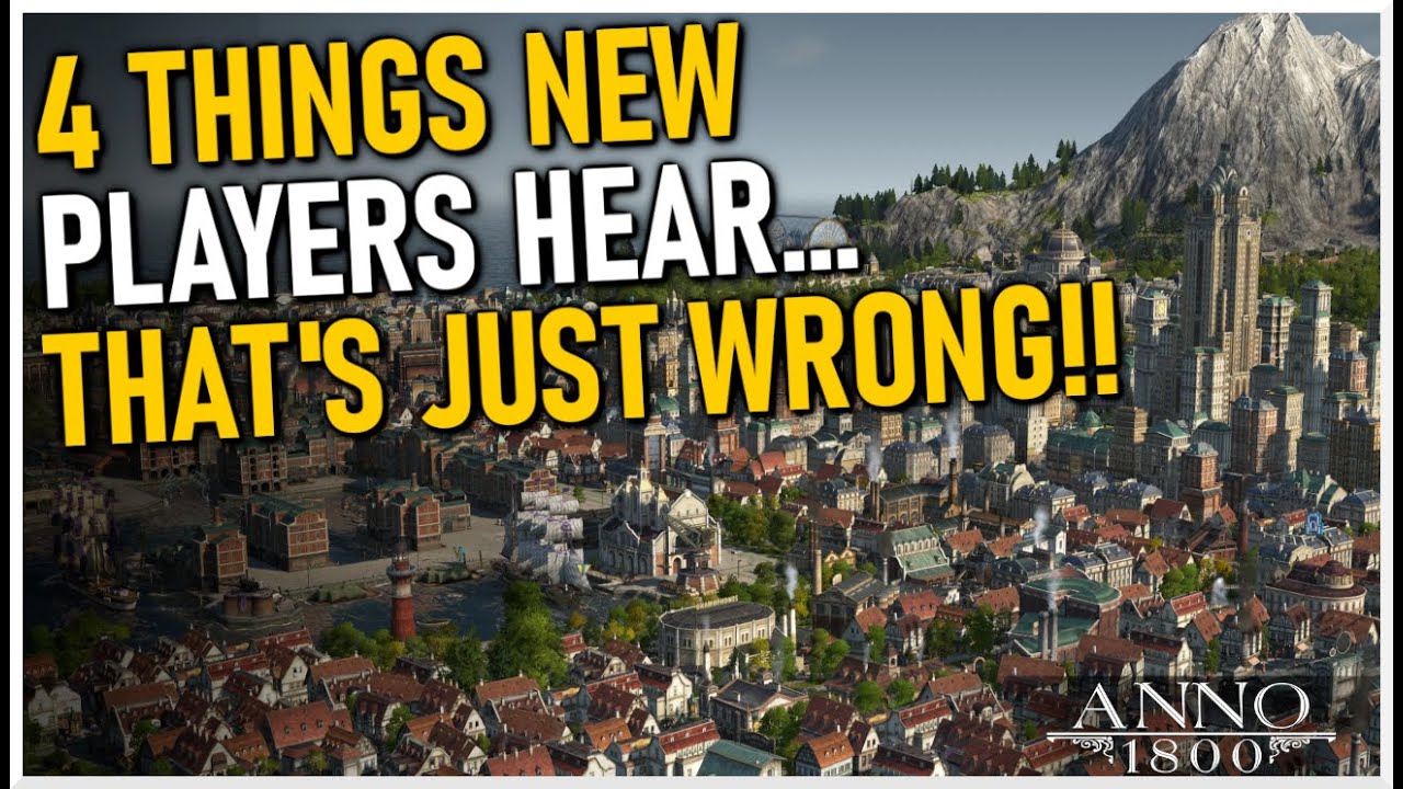 The Worst Anno 1800 Advice New Players Hear