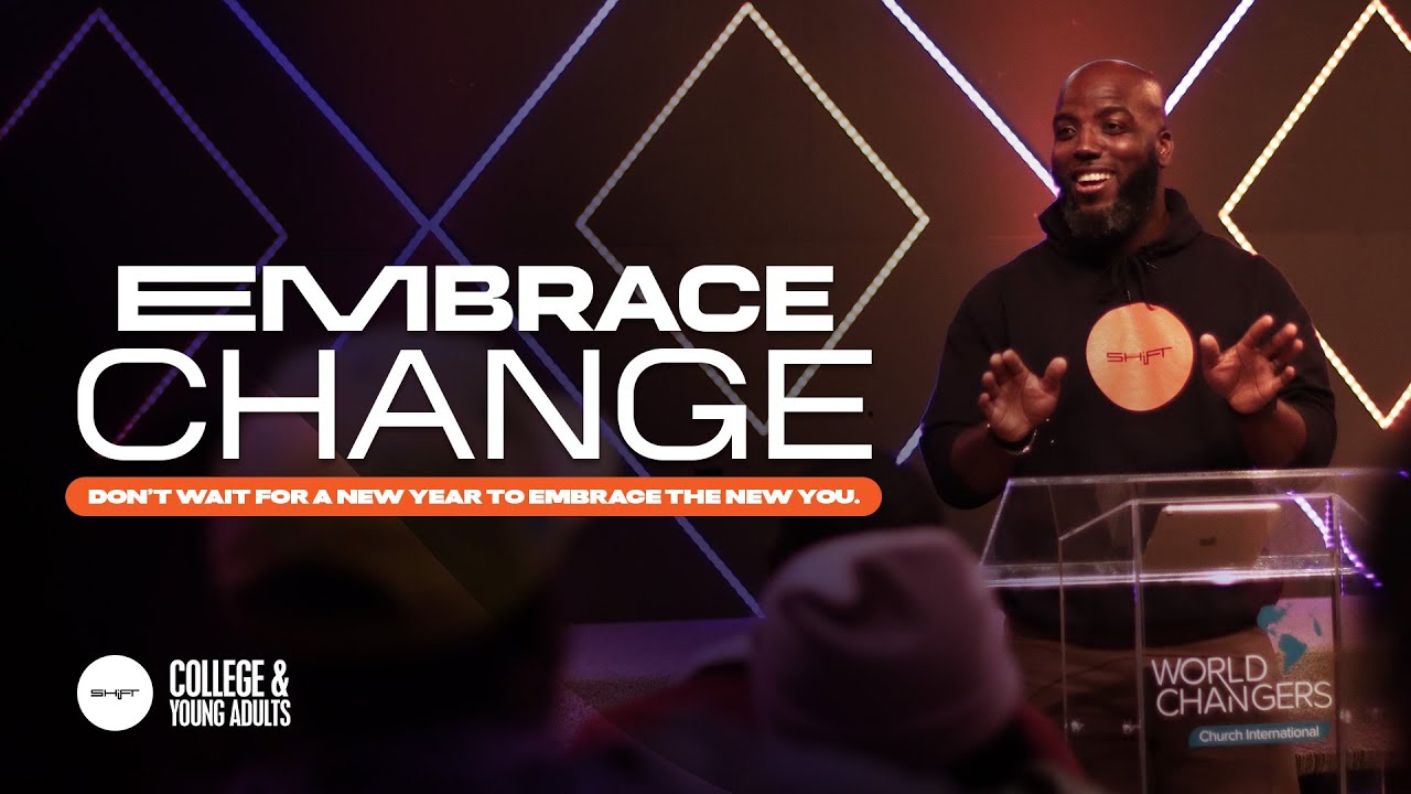 Embrace Change - How to Live the Life Jesus Intended | Pastor Sylvester Abakah