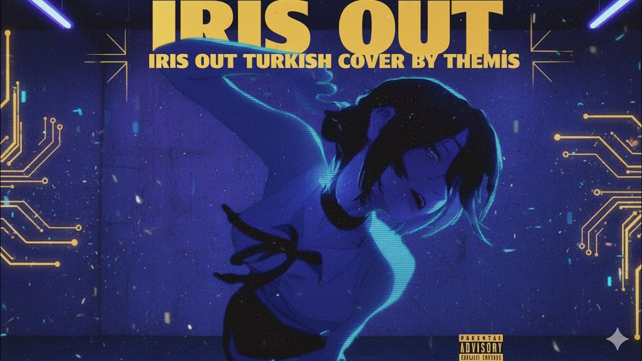 Kenshi Yonezu - Irıs Out Turkish cover by Themis - Irıs out T&uuml;rk&ccedil;e Cover