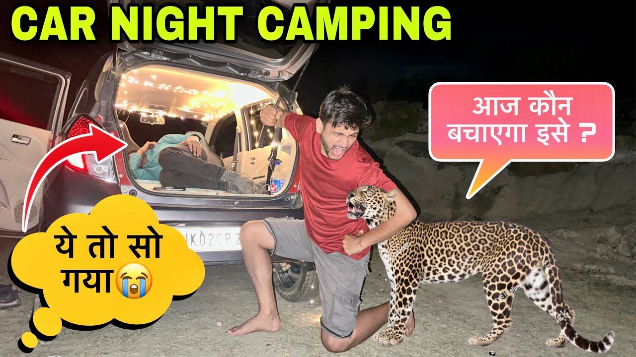 रात को यहाँ Jammu Kashmir के लोग Hunting करते है Car Night Camping in Wild Forest | #carcamping