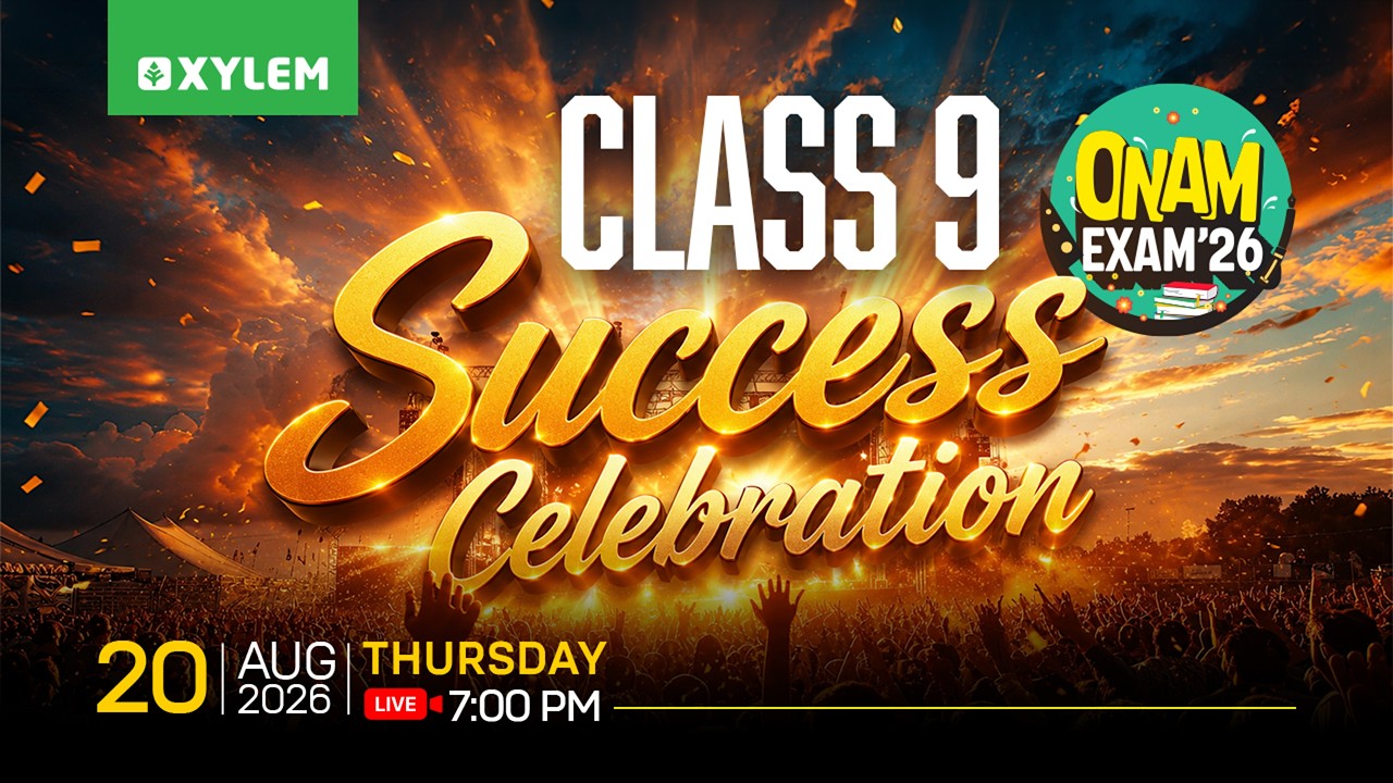 CLASS 9 ONAM EXAM 2026: SUCCESS CELEBRATION ✨ | Xylem Class 9
