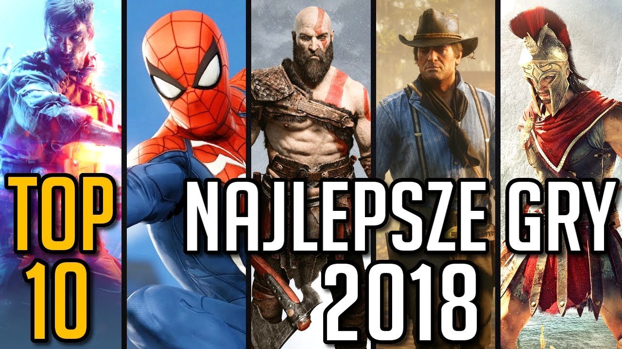 Najlepsze gry 2018 - TOP 10 [Aktualizacja]