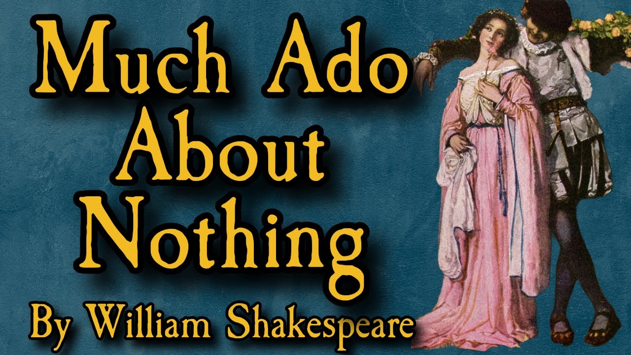 Much Ado About Nothing - Full Audio Drama