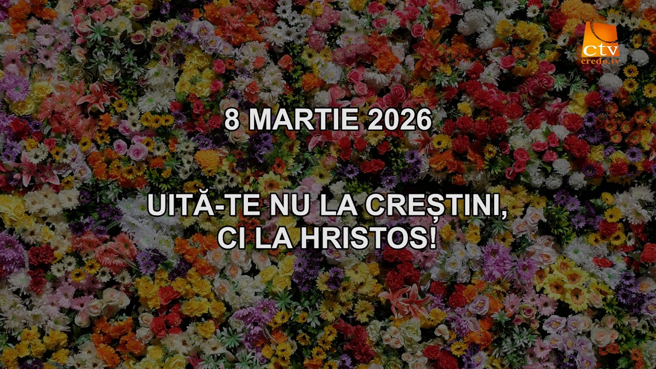 Cuvantul Lui Dumnezeu pentru Astazi - 08.03.2026