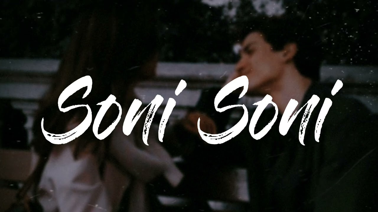 Soni Soni ( Slowed+Reverb) | Ishq Vishk Rebound| @DarshanRavalDZ | @mid_night_mess