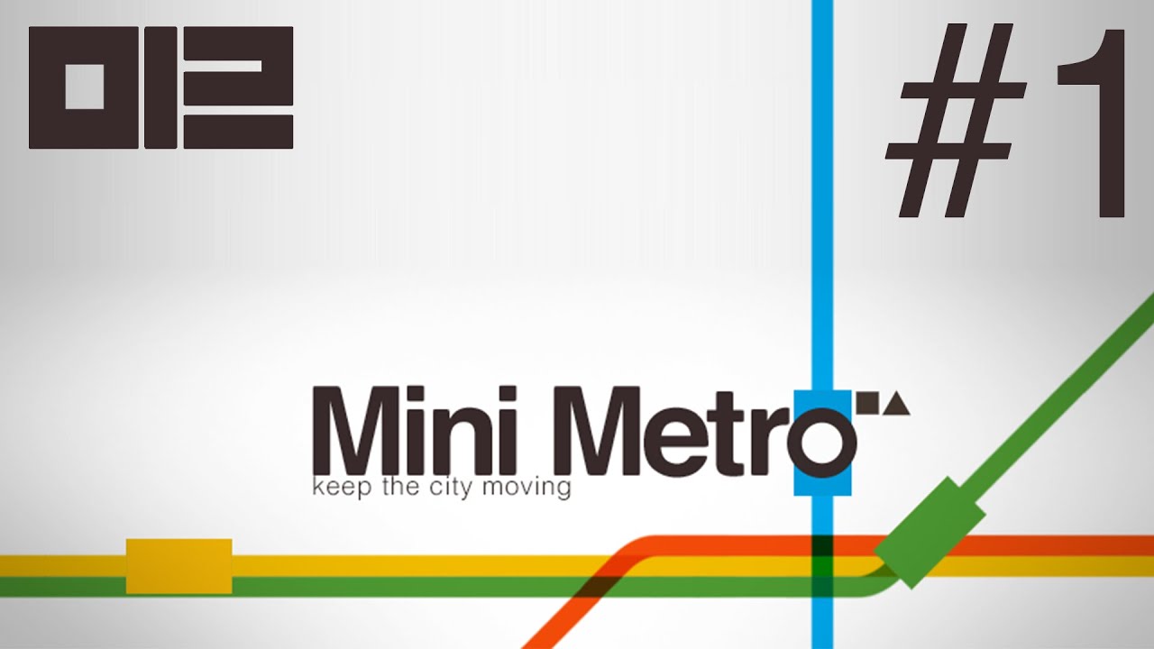Rods Plays Mini Metro (Part 1) - INDIE SUMMER!