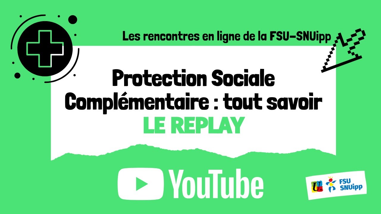 Protection Sociale Compl&eacute;mentaire (PSC) : tout comprendre