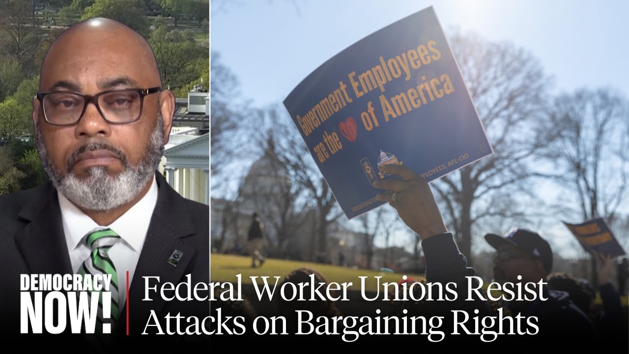 Workers vs. Musk: Federal Unions Resist Attacks on Bargaining Rights & Cuts to Essential Services