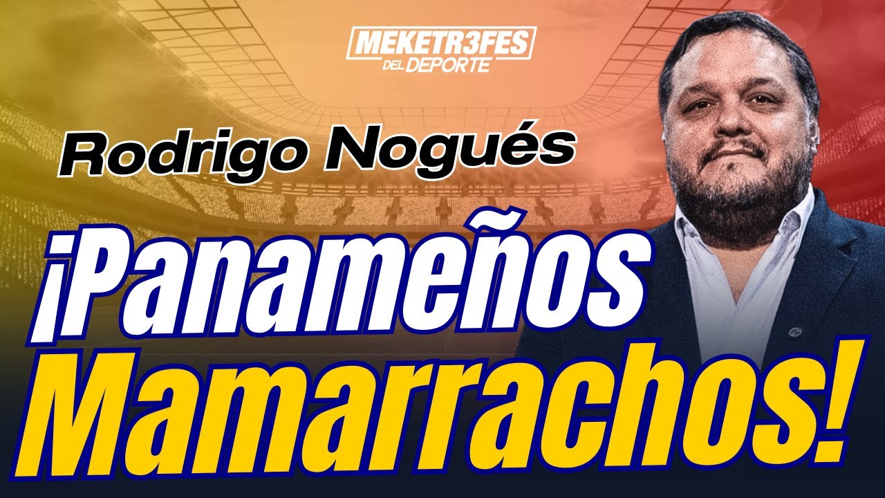 MOLESTOS CON PANAM&Aacute; POR TOM&Aacute;S RODR&Iacute;GUEZ Y  SAPRISSA | PANAM&Aacute; DOMINA CENTROAM&Eacute;RICA