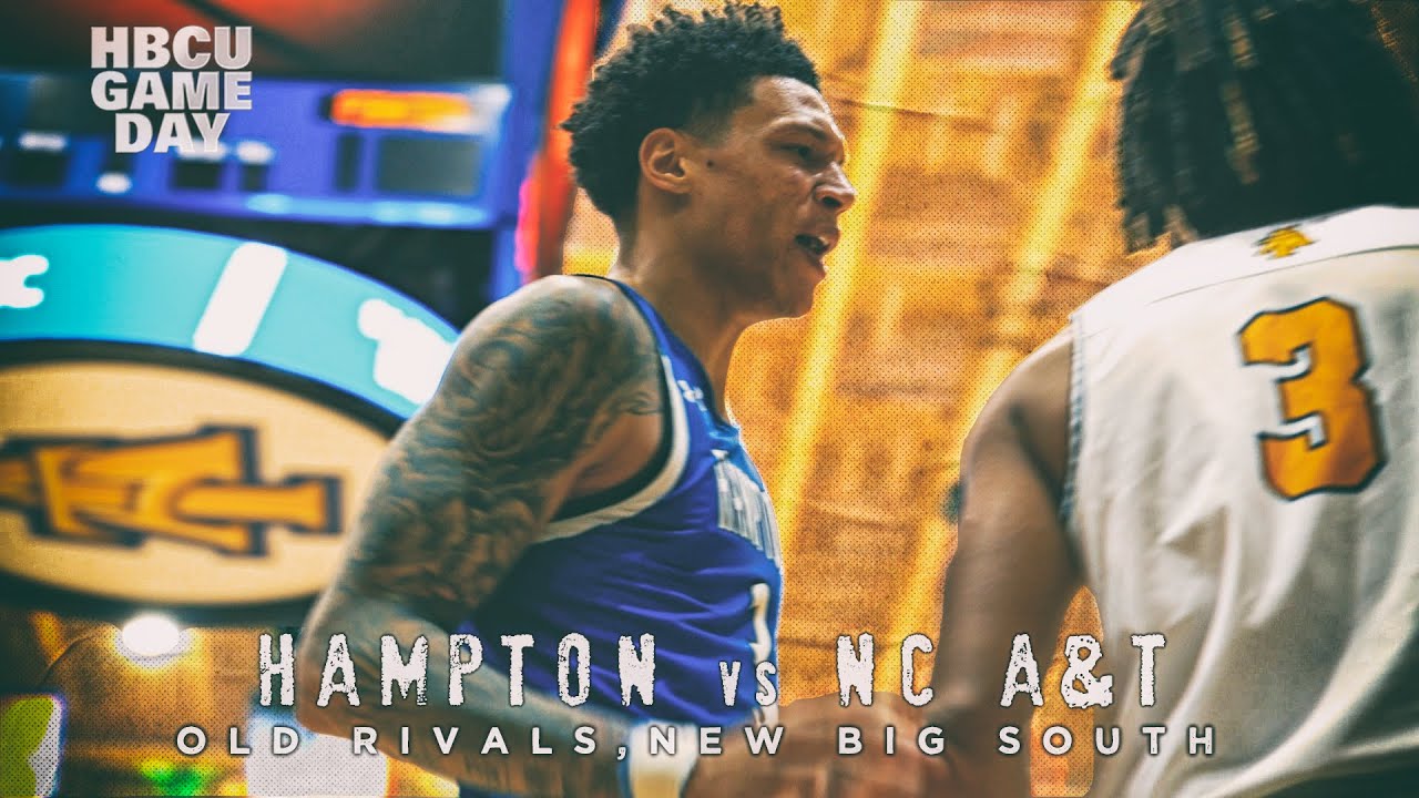 Hampton vs NC A&T || Old Rivals, New Big South