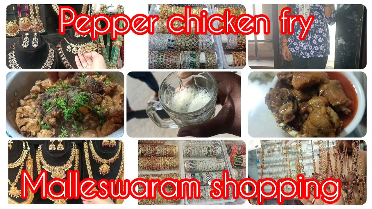 Pepper chicken fry😋 l Malleswaram street shopping 🛒🛒🛍️🛍️ l funnu Sunny day 🌞🌞