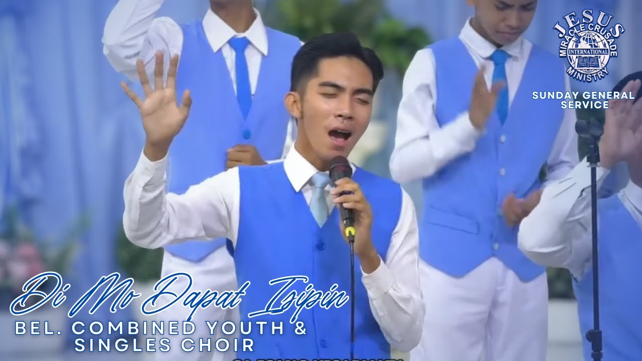 Di Mo Dapat Isipin | JMCIM Combined Youth & Singles Choir |  January 5, 2025