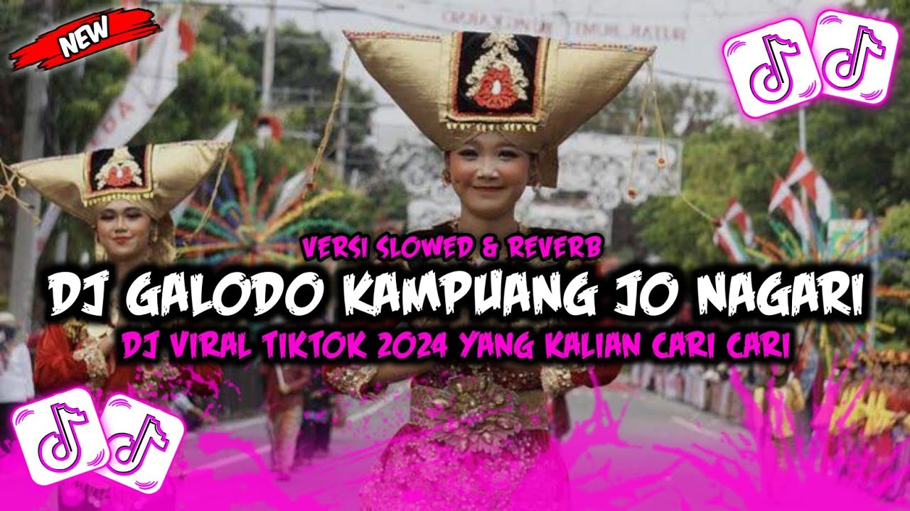 DJ MINANG - GALADO KAMPUANG JO NAGARI - SLOWED & REVERB VIRAL TIKTOK YANG KALIAN CARI CARI🎵🎶