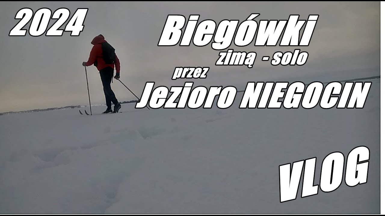 Bieg&oacute;wki 🎿 *ZIMĄ SOLO przez zamarznięte jezioro Niegocin ❄️ VLOG