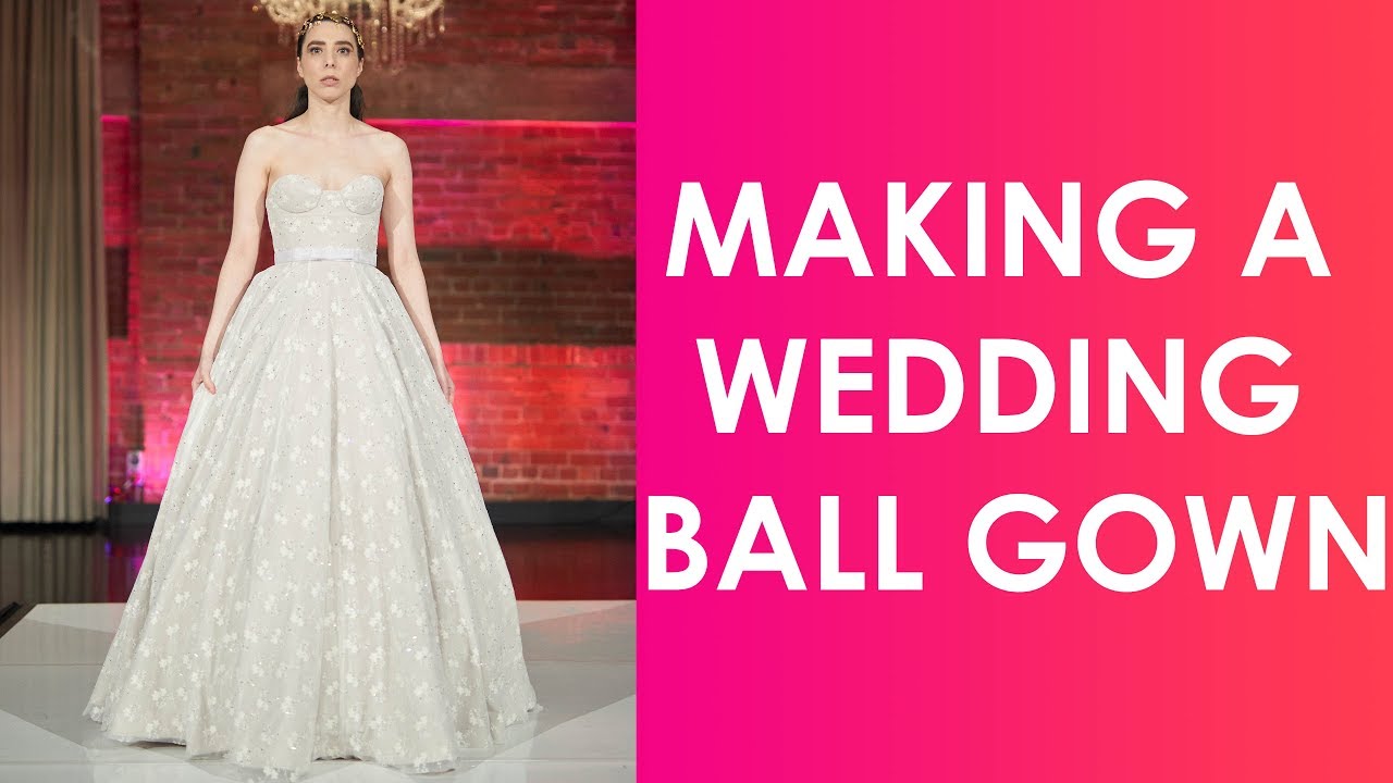 Making a Bridal Wedding Ball Gown Dress - Adela Ball Gown