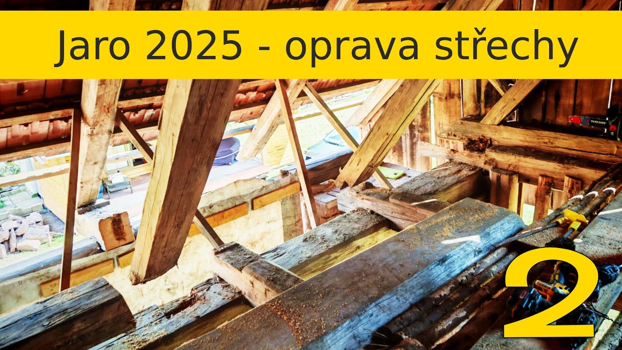 Cesta za snem # 2 - oprava přední části střechy, okapy, demolice dalšího sloupu a co nás čeká letos