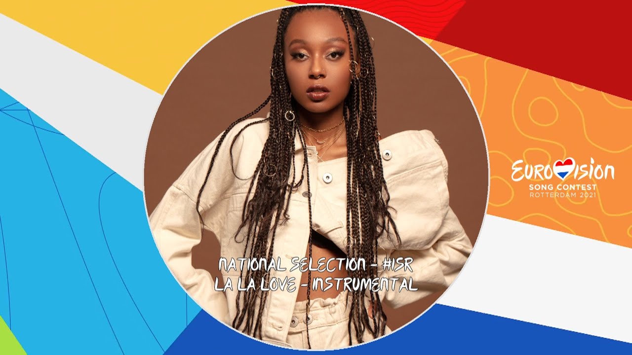Eurovision 2021 - Israel 🇮🇱 - National Selection - La La Love [INSTRUMENTAL]