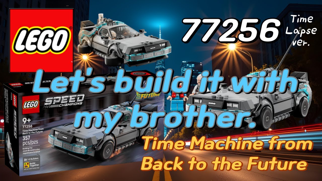 Build With Me: LEGO 77256 Time machine from Back to the future (So Relaxing!/Time-Lapse ver.)