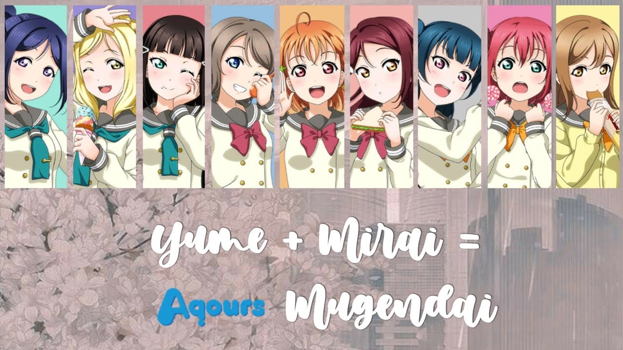 Aquors – Yume + Mirai = Mugendai/ユメ+ミライ＝無限大 (Color Coded, Kan, Rom, Eng)