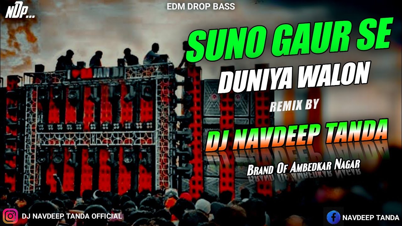 Suno_Gaur_Se_Duniya_Walon--Hindustan_Jindabaad--26_January_Spl__Edm_Drop_Bass__Dj_Navdeep_Tanda_King