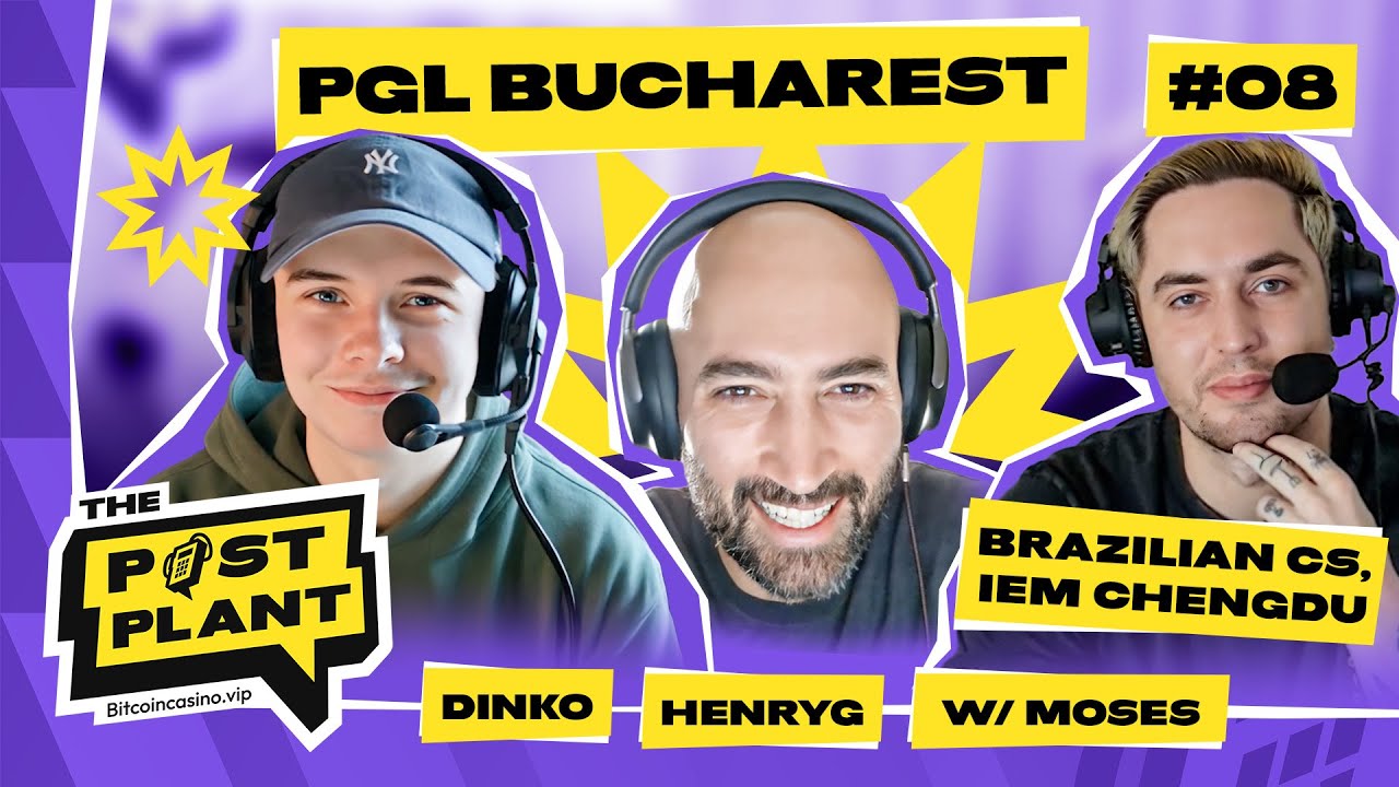 PGL Bucharest, IEM Chengdu & Senzu Benched - The Post Plant Podcast Ep.8 w/ Moses