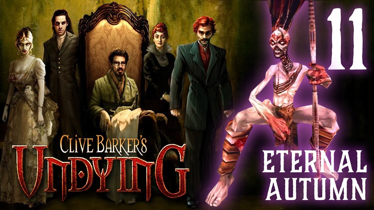Clive Barker's Undying - 11 - Eternal Autumn