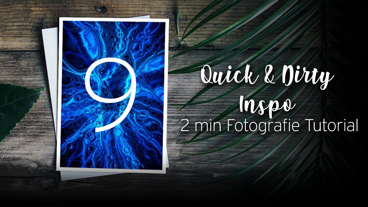 #09 Q&DI - Kreative Fotografieidee mit Wasser & Öl