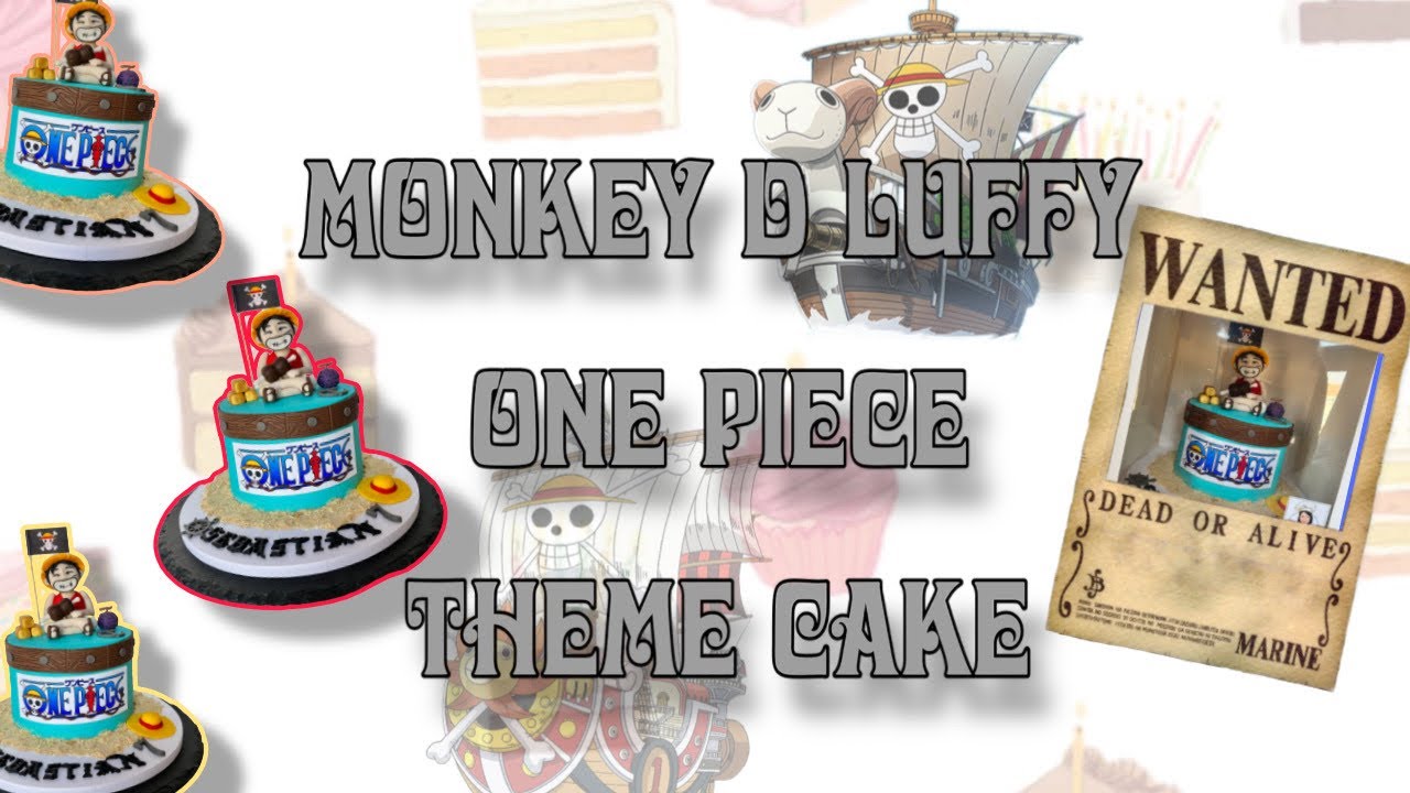 One Piece Theme Cake| Monkey D Luffy Cake |Birthday Cake|One Piece Fondant | Maja's Bread and Butter
