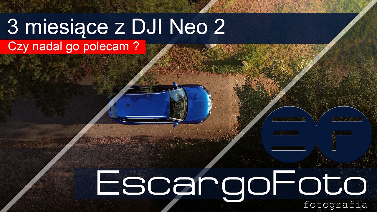 3 miesiące z DJI Neo 2. Czy nadal go polecam ?