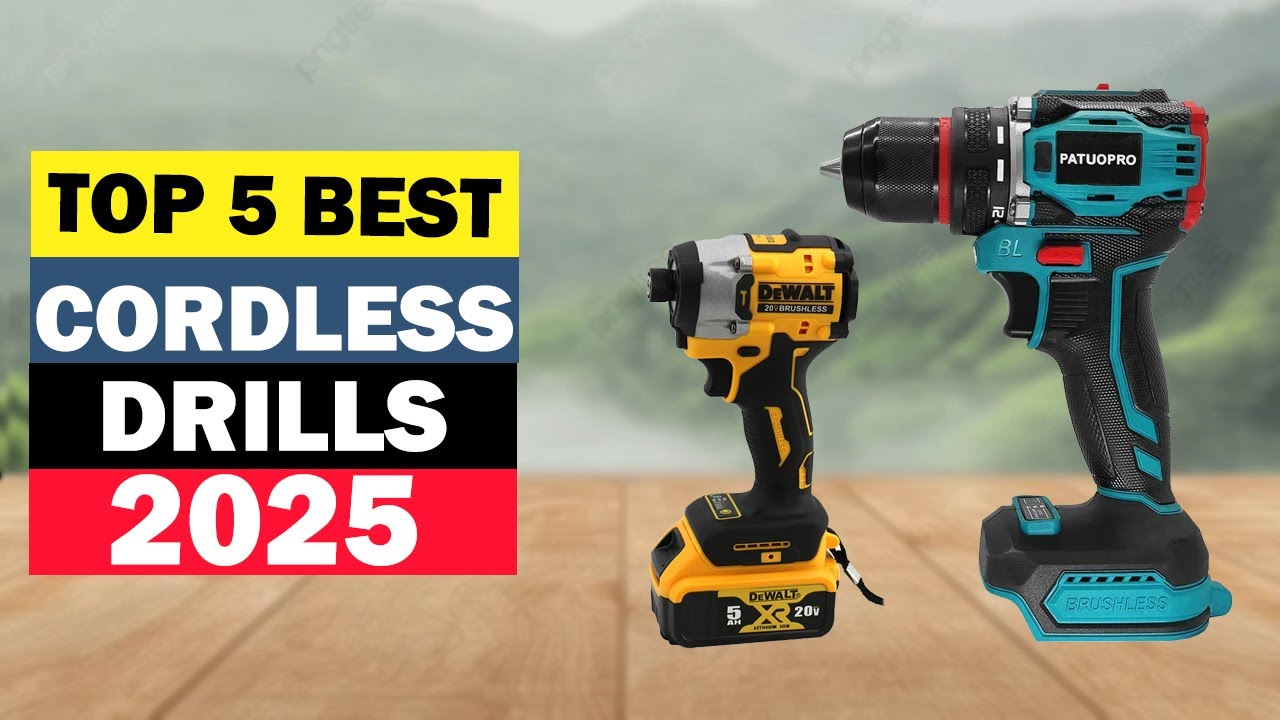 Best Electric Drill - Top 5 Best Cordless Drills for DIY (2025)