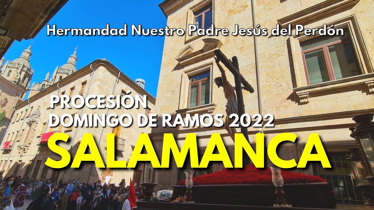Procesión de Semana Santa en Salamanca del Domingo de Ramos de 2022 (Jesús Padre del Perdón)