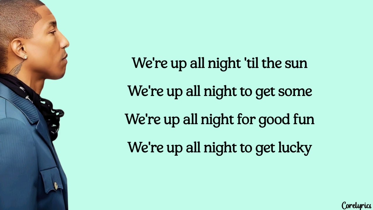 Daft Punk & Pharrell Williams - Get Lucky (lyrics)