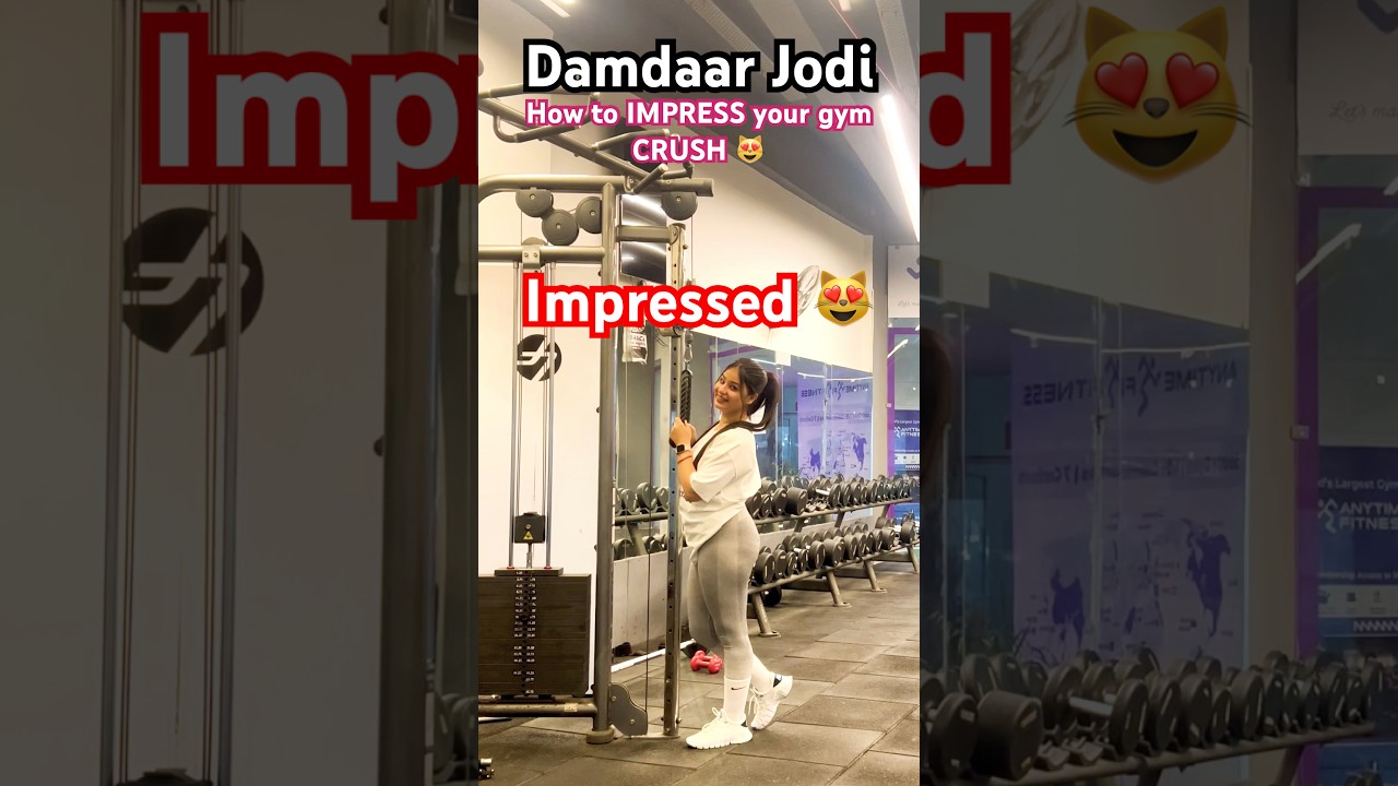 How to IMPRESS your CRUSH😻#gym #motivation #crush #impress #workout #funny #comedy #couple #ytshort