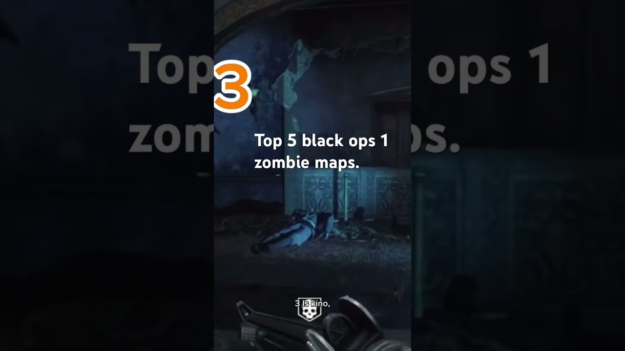 My black ops 1 zombies map list .