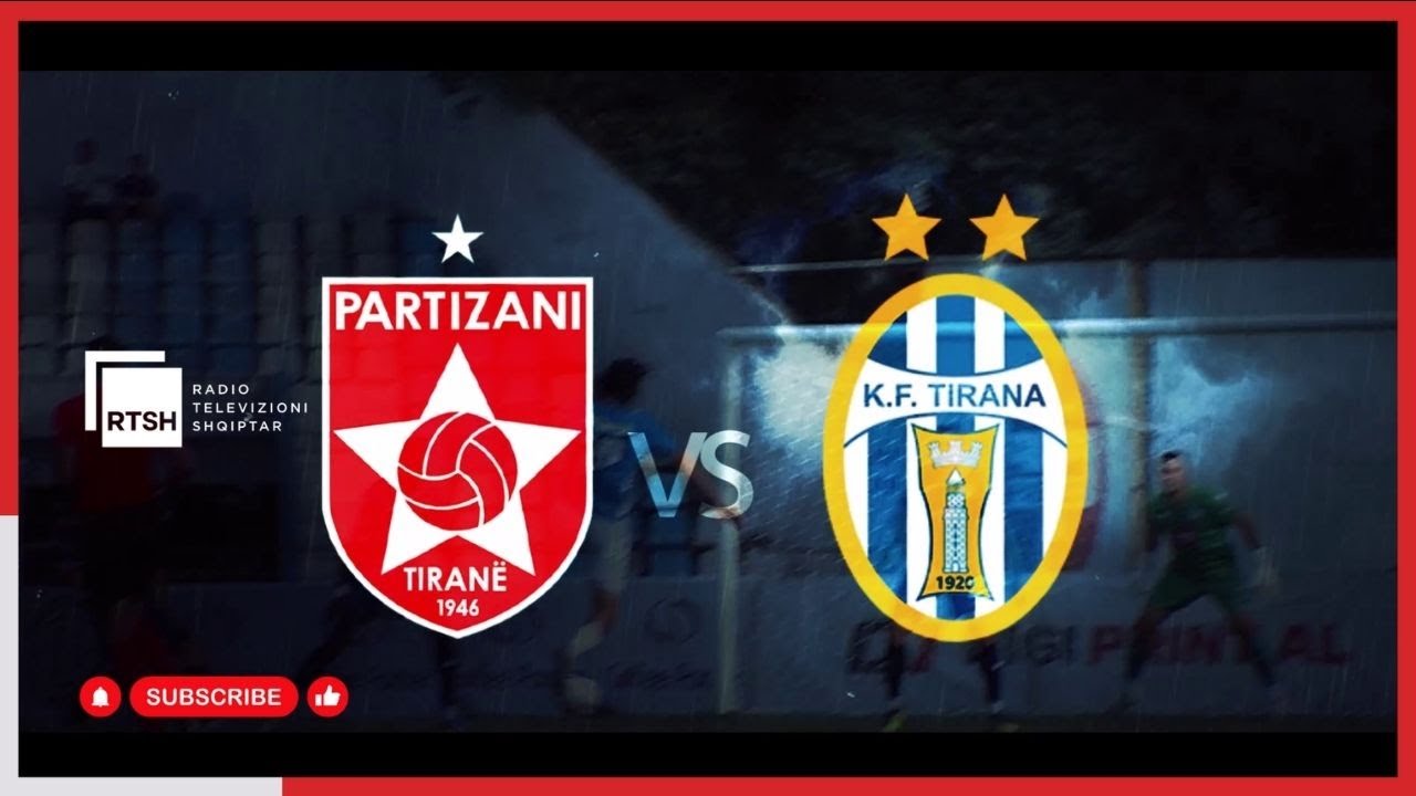 🔴 Partizani &ndash; Tirana ⚽ Java 6 | Abissnet Superiore n&euml; RTSH 1 & RTSH Sport