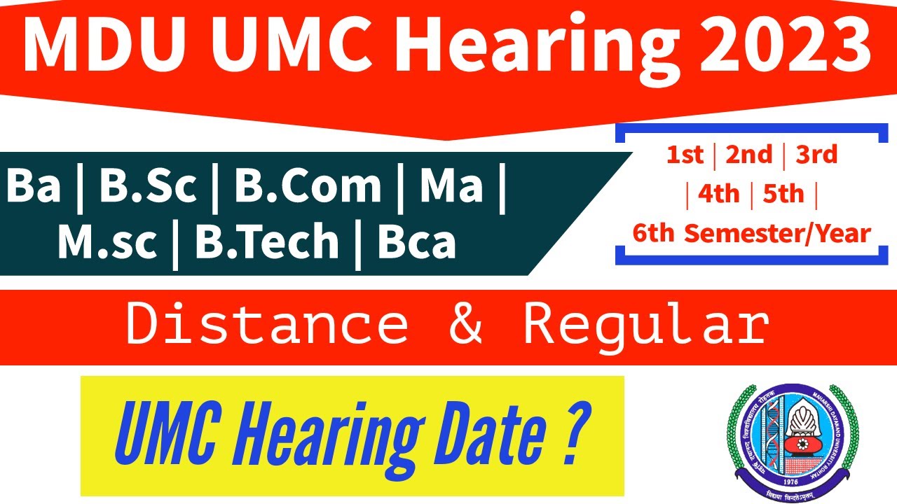 Mdu Distance umc Hearing 2023 | mdu regular umc hearing 2023 | Mdu umc Case 2023 | Mdu UMC List