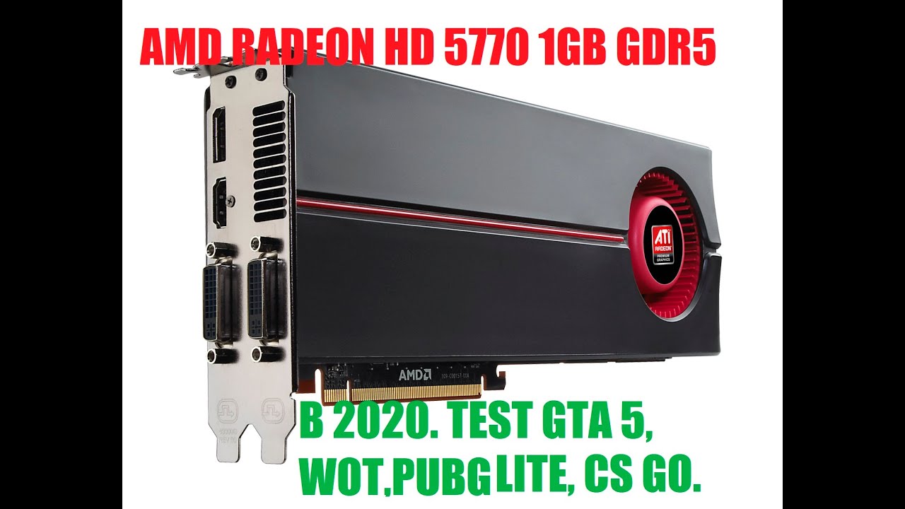 AMD Radeon HD 5770 В 2020. Test 4 games.