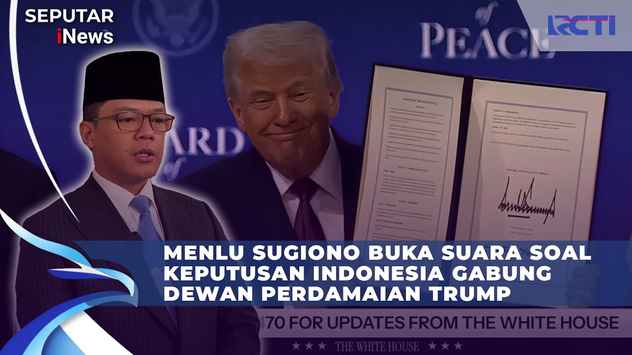 Menlu Sugiono Bongkar Alasan Indonesia Gabung Dewan Perdamaian Bentukan Trump | iNews Terkini
